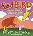 Redbird: Friends Come in Different Sizes