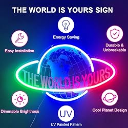 The World Is Yours Neon Sign - Custom Timer