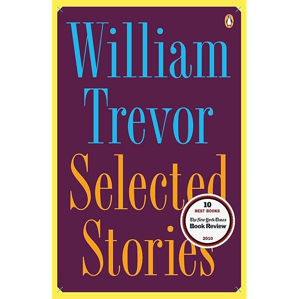 William Trevor: The Collected Stories: Trevor, William