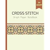 14 Count Cross Stitch Graph Paper Notebook: Cross Stitch Graph Paper 14x14,Cross-Stitch Graph Paper 14 squares per inch , 8.5 x 11 in, 110 pages, ... embroidery pattern and needlework design.