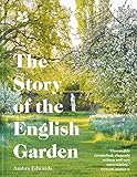 The Story of the English Garden by 