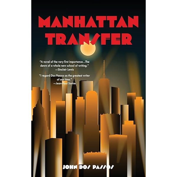 Manhattan Transfer: Dos Passos, John, Coindreau, Maurice-Edgar