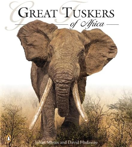 Great Tuskers of Africa