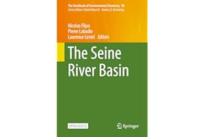 The Seine River Basin (The Handbook of Environmental Chemistry 90)