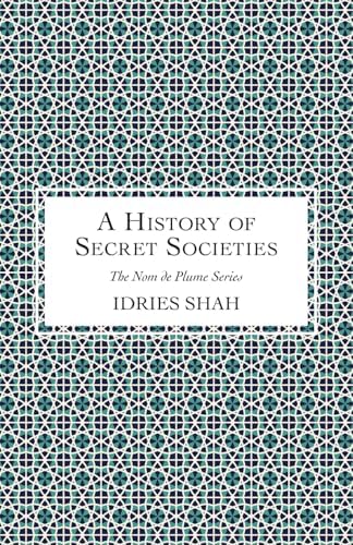 The Mythology of the Secret Societies: Roberts, J.M.
