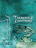 Thunder & Lightning: Weather Past, Present, Future by Lauren Redniss