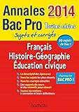 Image de Annales Bac 2014 - Bac Pro Français Histoire-Géographie Éducation civique