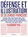 Defense et illustration de la langue francaise aujourd'hui (French Edition) by 