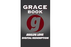 GRACEBOOK: ANALOG LOVE DIGITAL REDEMPTION