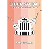 Liberated!: The Economics of Hope