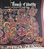 Image de Threads of Identity: Embroidery and Adornment of the Nomadic Rabaris