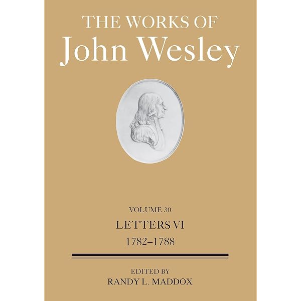 The Works of John Wesley Volume 9: The Methodist Societies