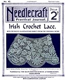 Needlecraft Practical Journal #43 c.1904 - Irish Crochet Lace by 