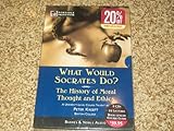 What Would Socrates Do? The History of Moral Thought and Ethics