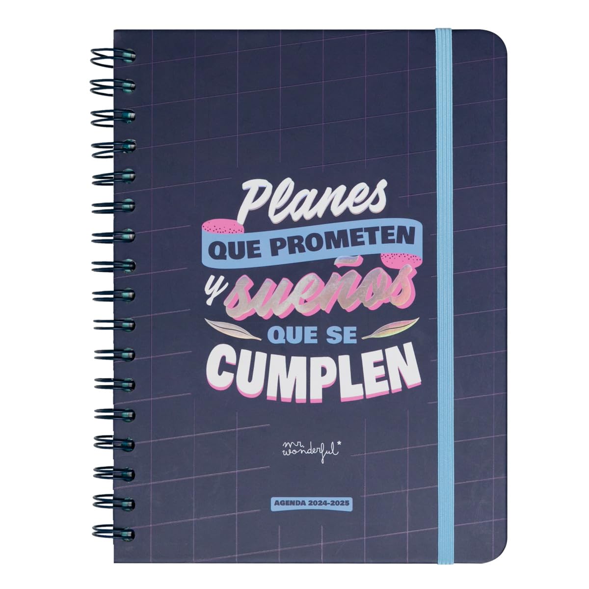 Mr.Wonderful – Wonder 2024-25 Weekly Planner – Plans That Promise and Dreams Come True