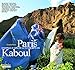 Paris Kaboul - Expédition scientifique et culturelle sur la route de la soie. by