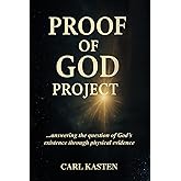 Proof of God Project: … answering the question of God’s existence through physical evidence
