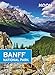 Moon Banff National Park (Travel Guide)