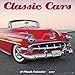 2017 Classic Cars Mini Wall Calendar by 