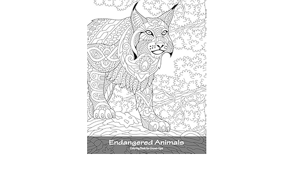 Download Amazon Com Endangered Animals Coloring Book For Grown Ups 1 Volume 1 9781986957151 Snels Nick Books