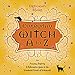 Everyday Witch A to Z: An Amusing, Inspiring & Informative Guide to the Wonderful World of Witchcraf by Deborah Blake