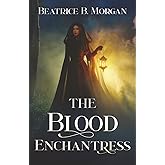 The Blood Enchantress