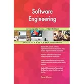 Software Engineering A Complete Guide - 2023 Edition