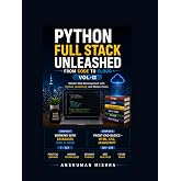Python Full Stack Unleashed From Code to Cloud VOL-II