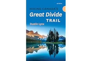 Hiking Canada's Great Divide Trail - 4th Edition