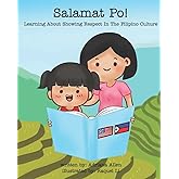 Salamat Po!: Learning About Showing Respect In The Filipino Culture