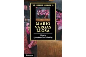 The Cambridge Companion to Mario Vargas Llosa (Cambridge Companions to Literature)