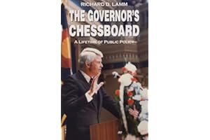 The Governor's Chessboard: A Lifetime of Public Policy