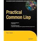 Practical Common Lisp (Expert's Voice in Programming Languages)