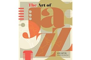 The Art of Jazz: A Visual History