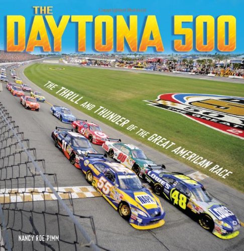 The Daytona 500: The Thrill and Thunder of the Great American Race (Spectacular Sports)