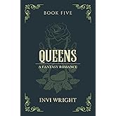 Queens: (Book 5 of The Female series)