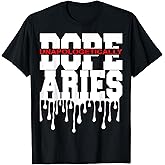 Dope Queen King Graphic Decor Aries Astrology Zodiac T-Shirt