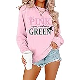 Pink Goes Good with Green Sweatshirt Women Musical Movie Graphic Gifts Casual Long Sleeve Sweater Tops