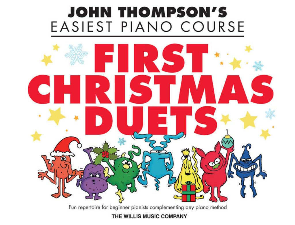 First Christmas Duets. Piano 4 Hands.: Nfmc 2024-2028 Selection 1 Piano, 4 Hands/Elementary Level (John Thompson's Piano)
