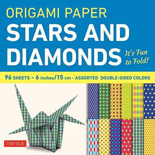 Origami Paper - Stars and Diamonds - 6 inch - 96 Sheets: Tuttle Origami Paper: High-Quality Origami Sheets Printed with 12 Different Patterns: Instructions for 6 Projects Included