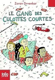 Le  gang des culottes courtes