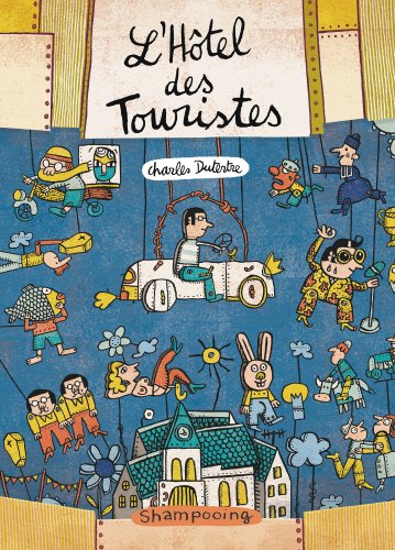 L' hôtel des touristes