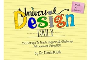 Universal Design Daily: 365 Ways to Teach, Support, & Challenge All Learners Using UDL