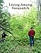 Living Among Sasquatch:  A Primer