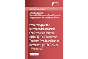 Proceedings of the International Academic Conference on Tourism (INTACT) "Post Pandemic Tourism: Trends and Future Directions