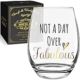 Not A Day Over Fabulous Wine Glass, Funny Printed with Gold Foil Design Novelty Birthday Gift for Women Sister Wife Friend Boss Mom Aunt BFF Coworkers Grandma Best Friend Wife Female-130