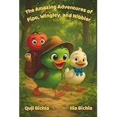 The Amazing Adventures of Pipo, Wingley, and Nibbler