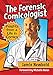 The Forensic Comicologist: Insights from a Life in Comics by Jamie Newbold