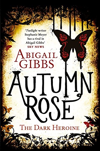 Autumn Rose (The Dark Heroine)