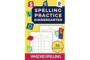 Spelling Practice Kindergarten: 36 Lessons for Children Ages 4+ to Master Reading and Writing (288 words)